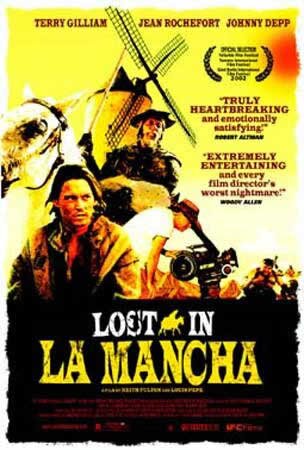 Documental 'Lost in La Mancha' sobre la película 'The Man Who Killed Don Quijote' de Terry Gilliam